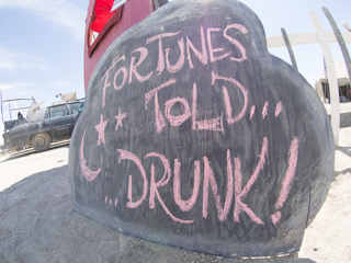 Fortunes Told Drunk, Burning Man photo